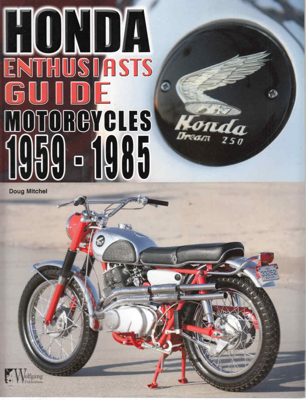 Honda Enthusiasts Guide : Motorcycles 1959-1985  - front