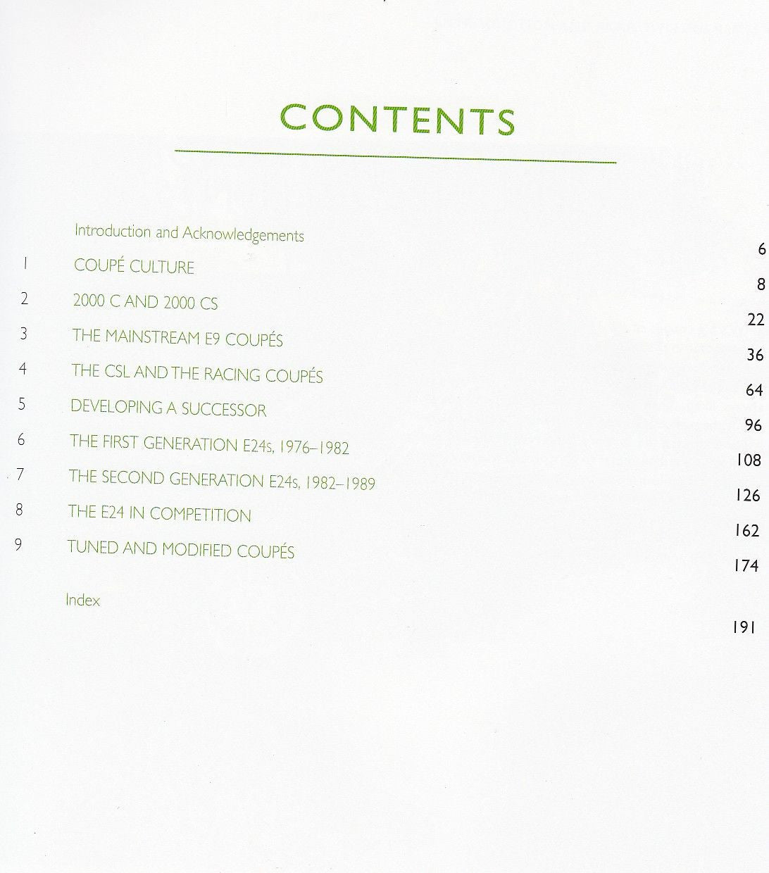 BMW Classic Coupes 1965 - 1989 2000C and CS, E9 and E24 Contents