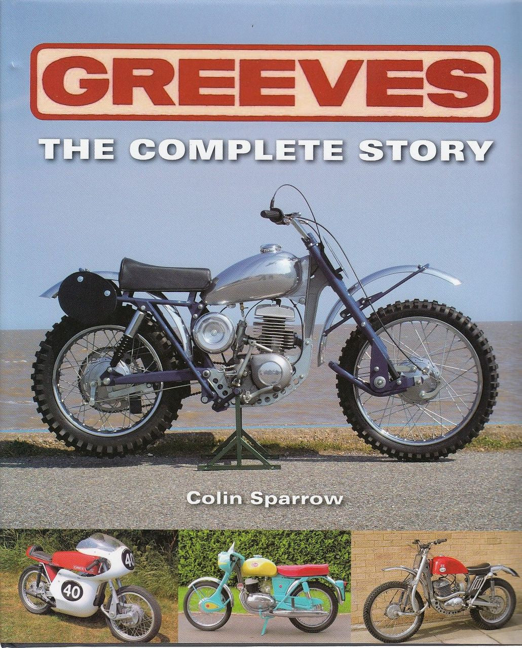 Greeves The Complete Story