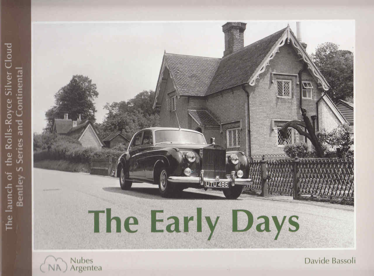 The Early Days: The launch of the Rolls-Royce Silver Cloud Bentley S Series and Continental - front