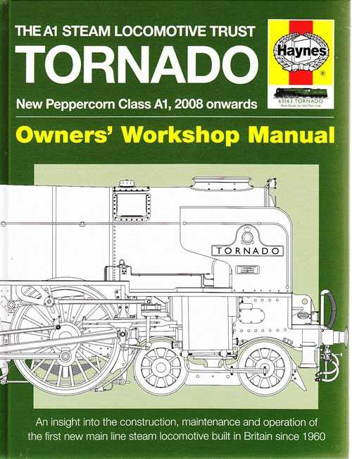 The A1 Steam Locomotive Trust Tornado 2008 on Owners' Workshop Manual