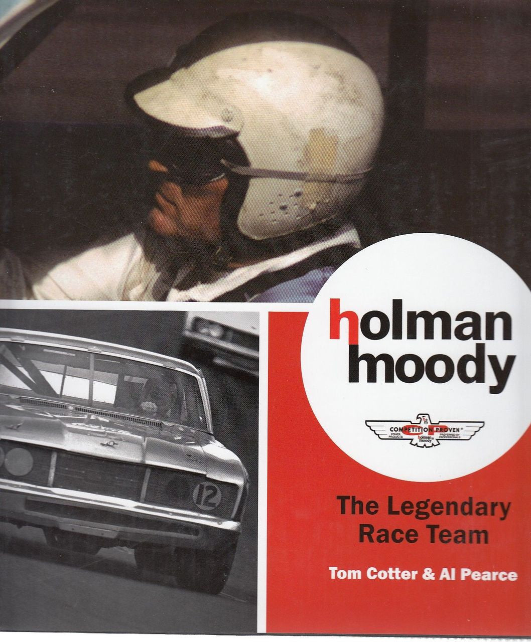 Holman Moody: The Legendary Race Team