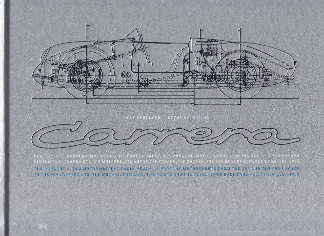 Porsche Carrera: And the Early Years of Porsche