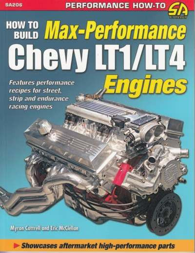 How to Build Max-Performance Chevy LT1 / LT4 Engines
