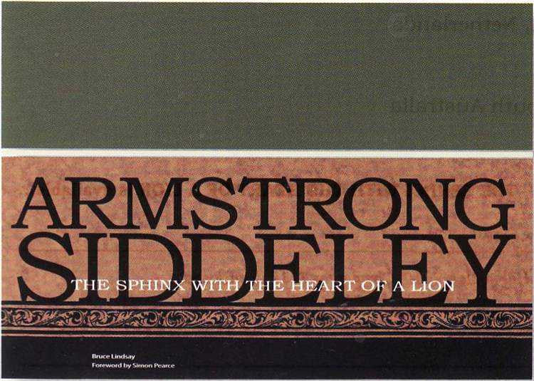 Armstrong Siddeley: The Sphinx With The Heart Of A Lion (Signed)