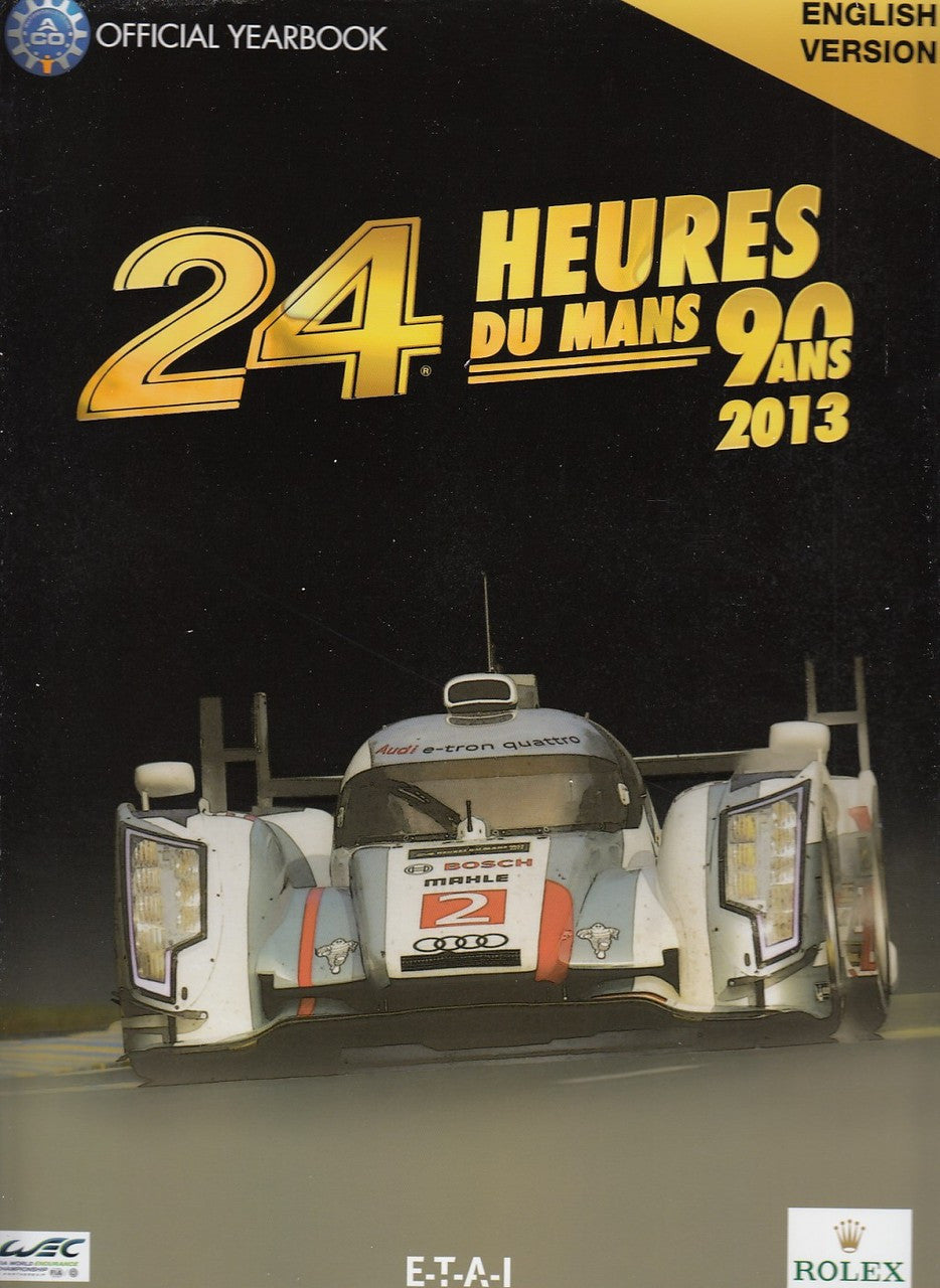 2013 Le Mans 24 Hours: Official Book