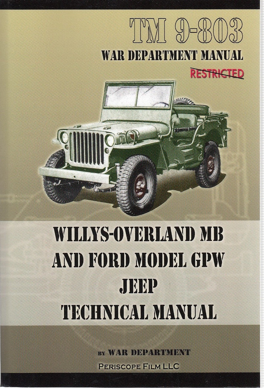 Willys-Overland MB and Ford Model GPW Jeep Technical Manual