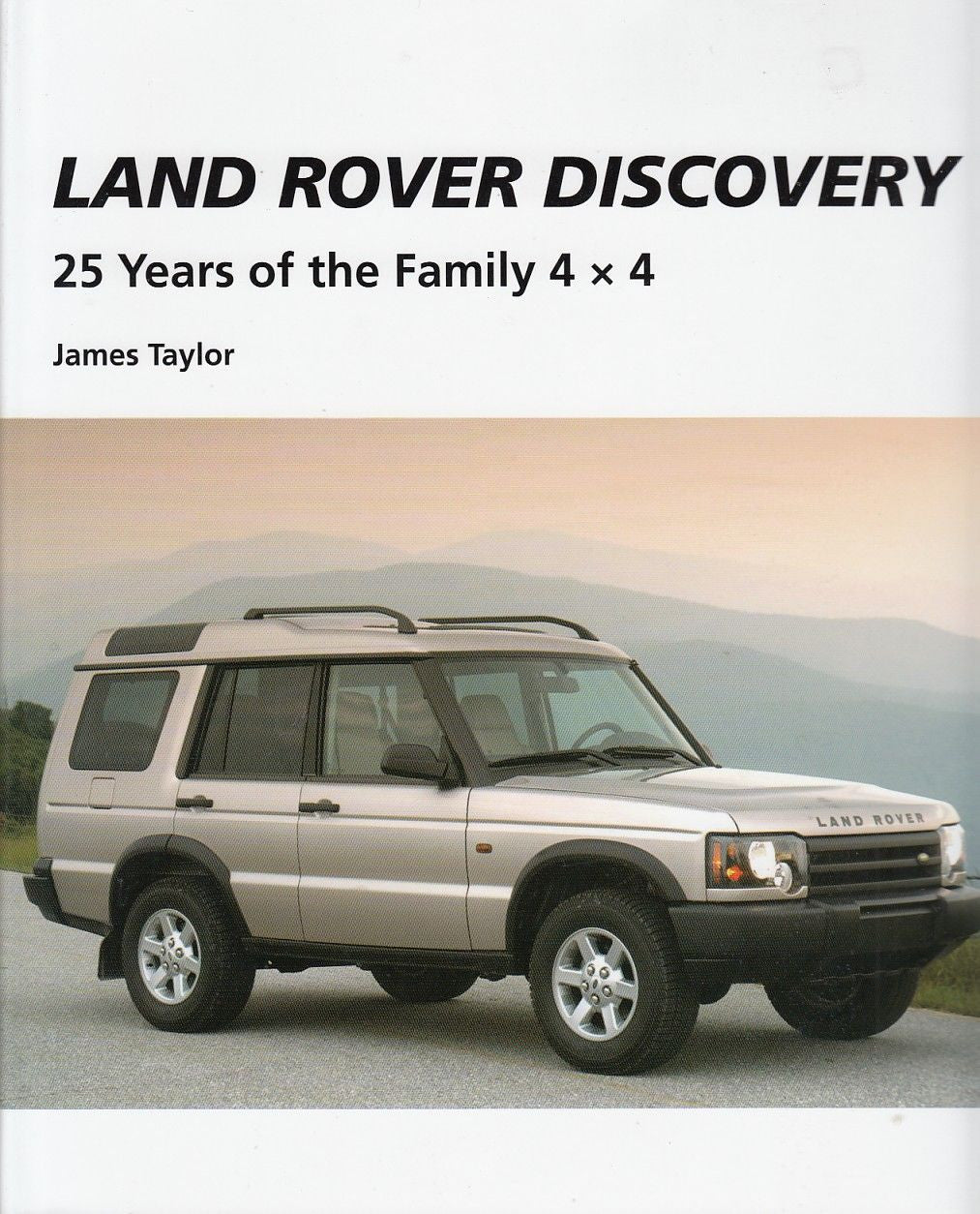 Land Rover Discovery 25 Years of the Family 4 x 4