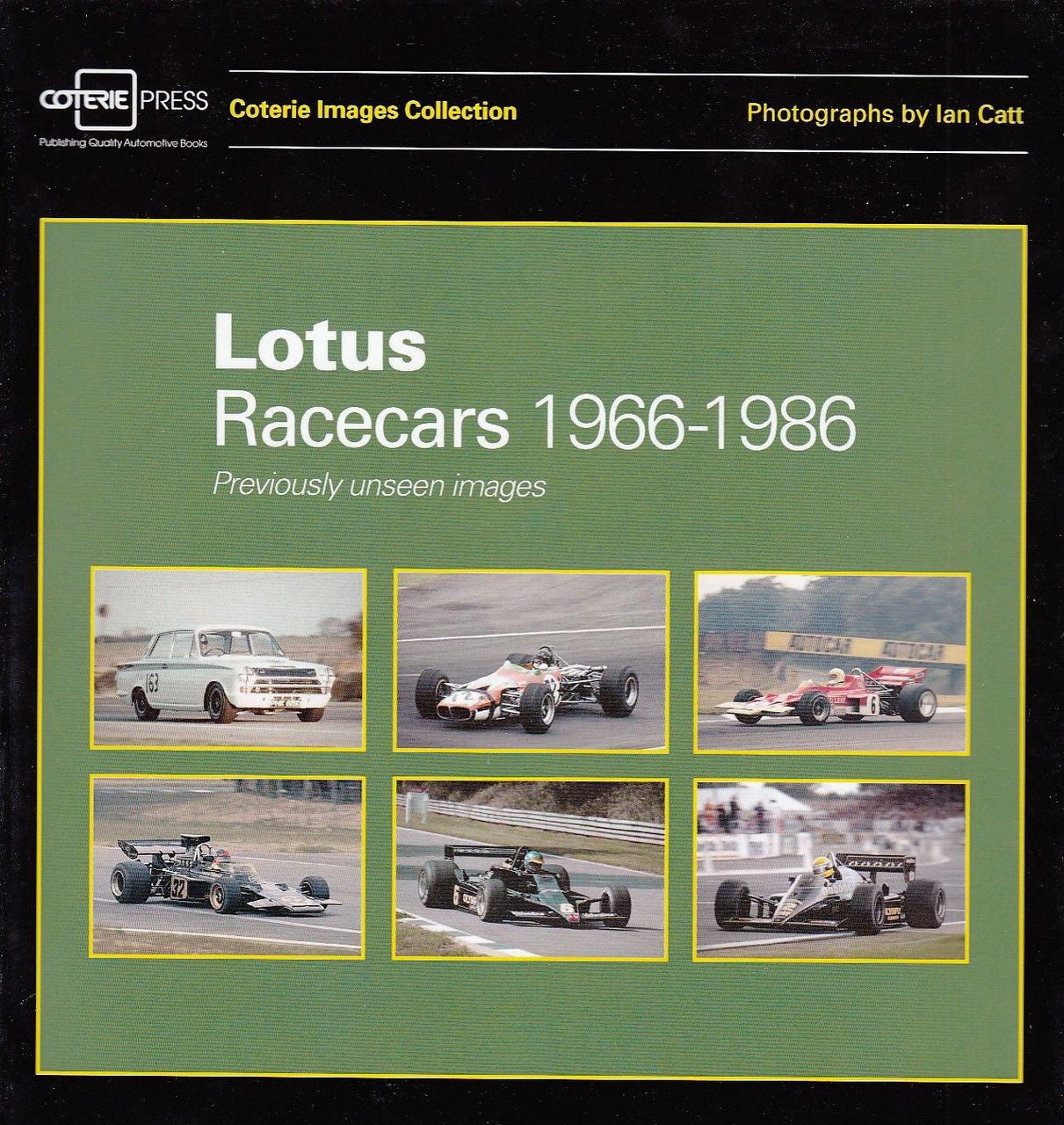 Lotus Racecars 1966 - 1986 Previously Unseen Images