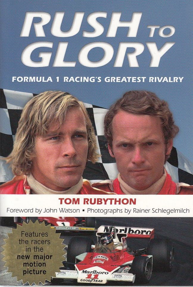Rush to Glory Formula 1 Racing's Greatest Rivalry