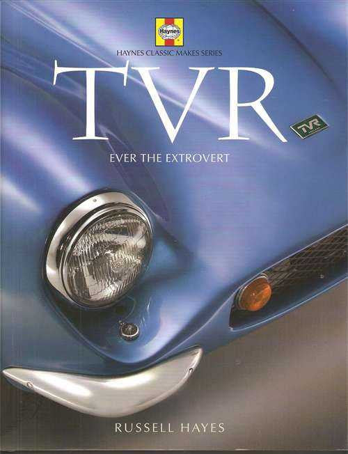 Automotive book cover for TVR Ever the Extrovert, blue car front and logo