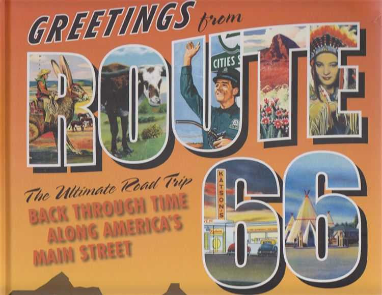 Greetings from Route 66: A Road Trip Back Through Time
