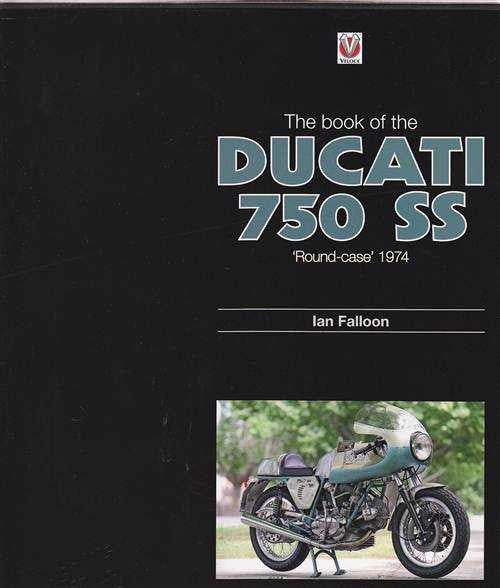 Ducati 750 SS book cover, round-case 1974, with motorcycle photo and author name.