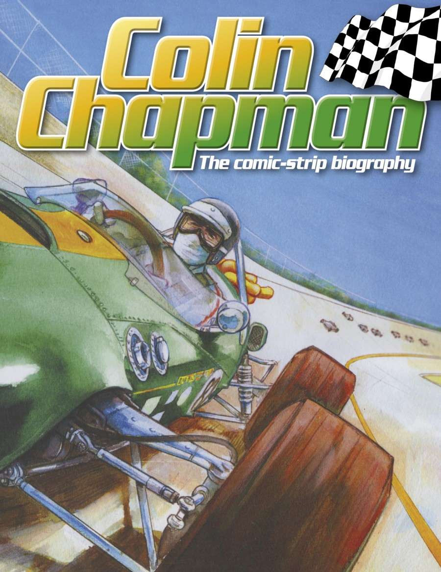 Colin Chapman The Comic-strip Biography