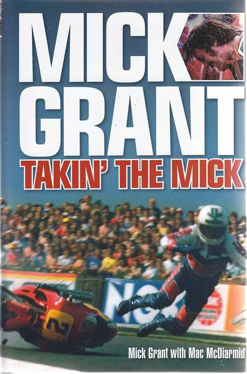 Mick Grant Takin' The Mick book cover with motorcycle rider and large title text
