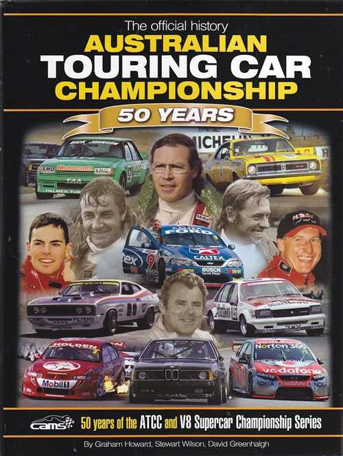 The Official History of Australian Touring Car Championship 50 Years