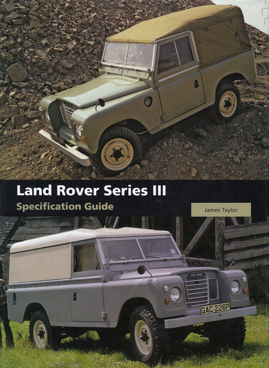 Land Rover Series III Specification Guide