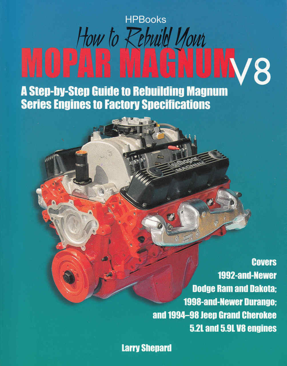 How to Rebuild Your Mopar Magnum V8 - front