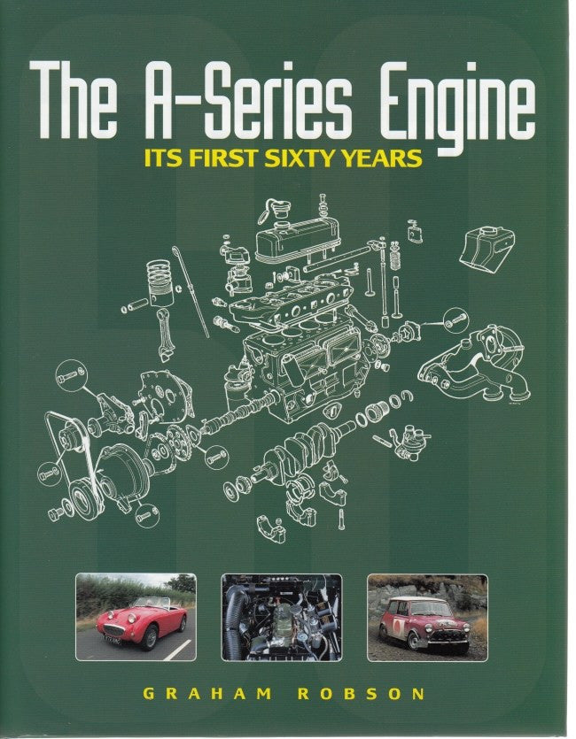 The A-Series Engine: Its First Sixty Years