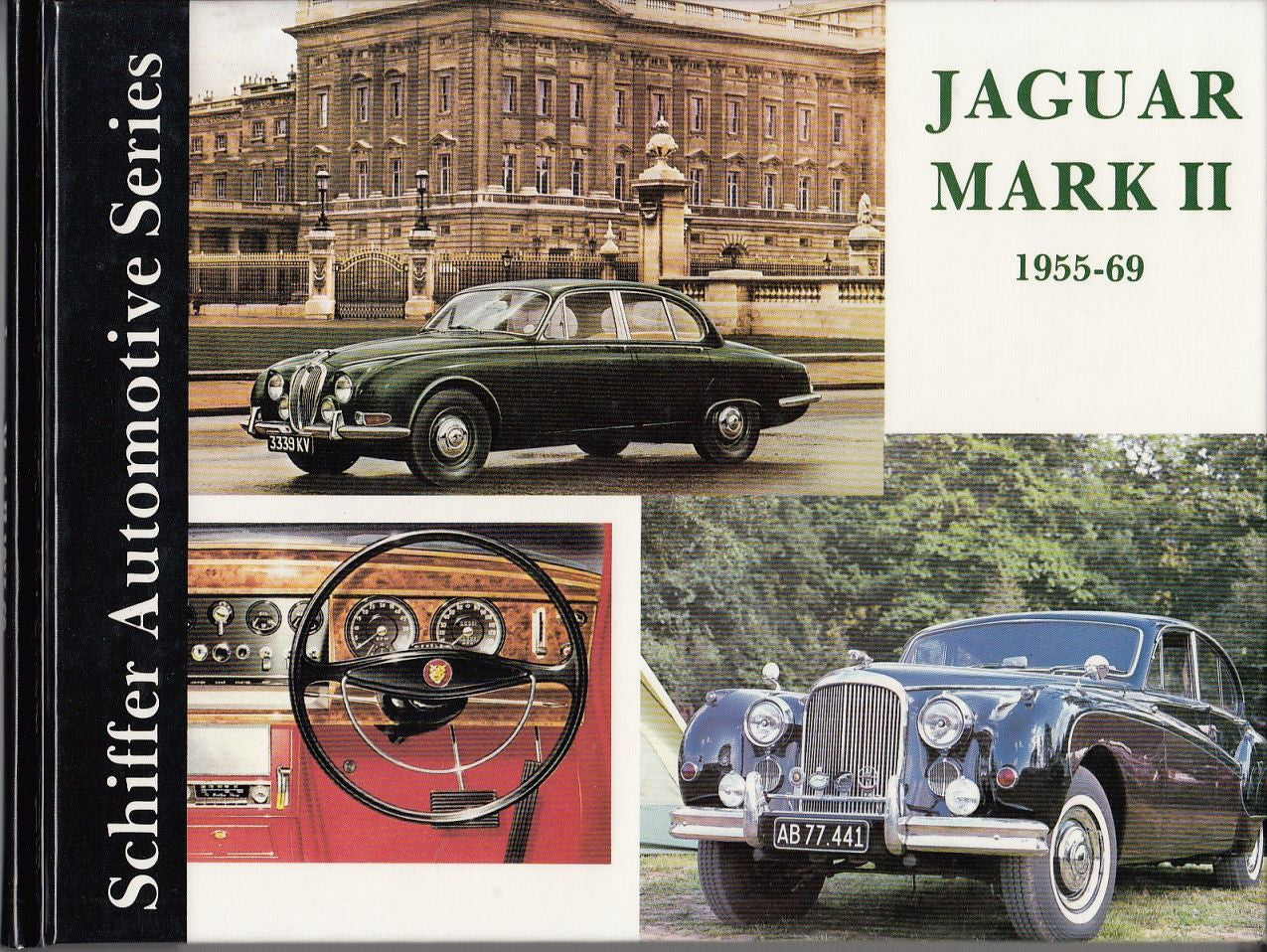 Jaguar Mark II 1955-69 (Schiffer Automotive Series)