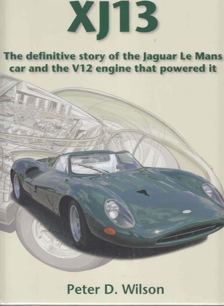 Jaguar XJ13 The Definitive Story