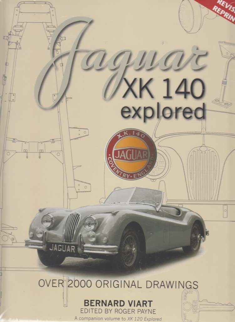 Jaguar XK140 Explored (Revised Reprint)