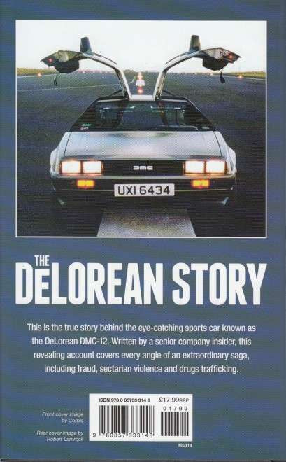 The DoLorean  Story: The Car, The People, The Scandal Back Cover