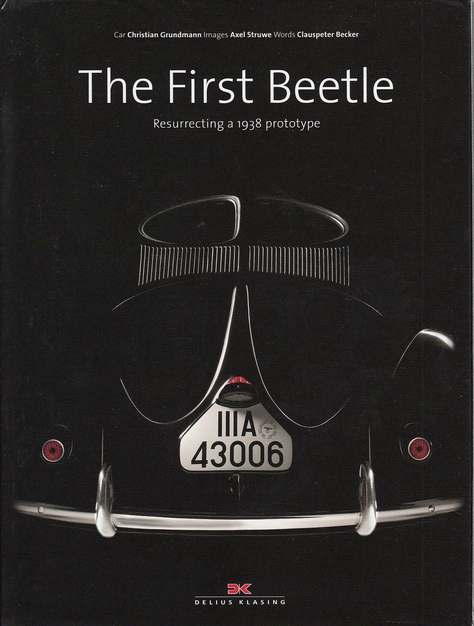 The First Beetle Resurrecting a 1938 Prototype
