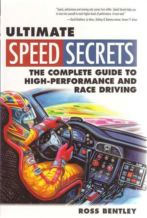 Ultimate Speed Secrets: The Complete Guide to High-Performance and Race Driving