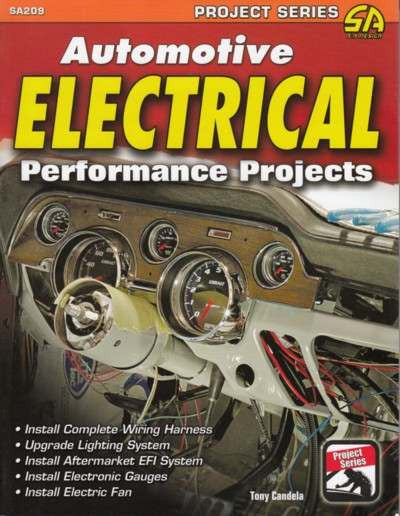 Automotive Electrical Performance Projects by Tony Candela