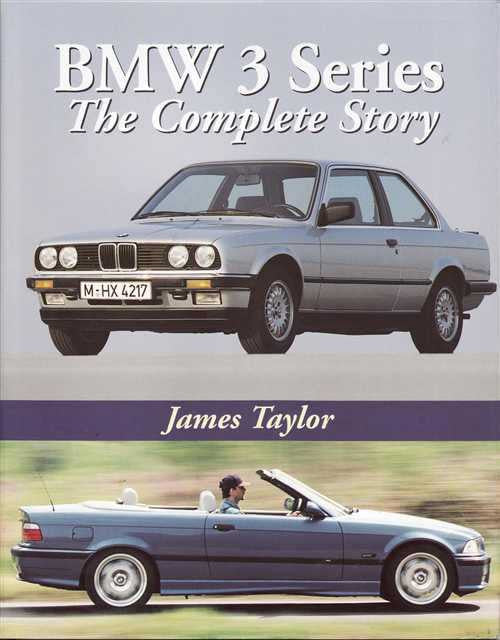 BMW 3 Series: The Complete Story