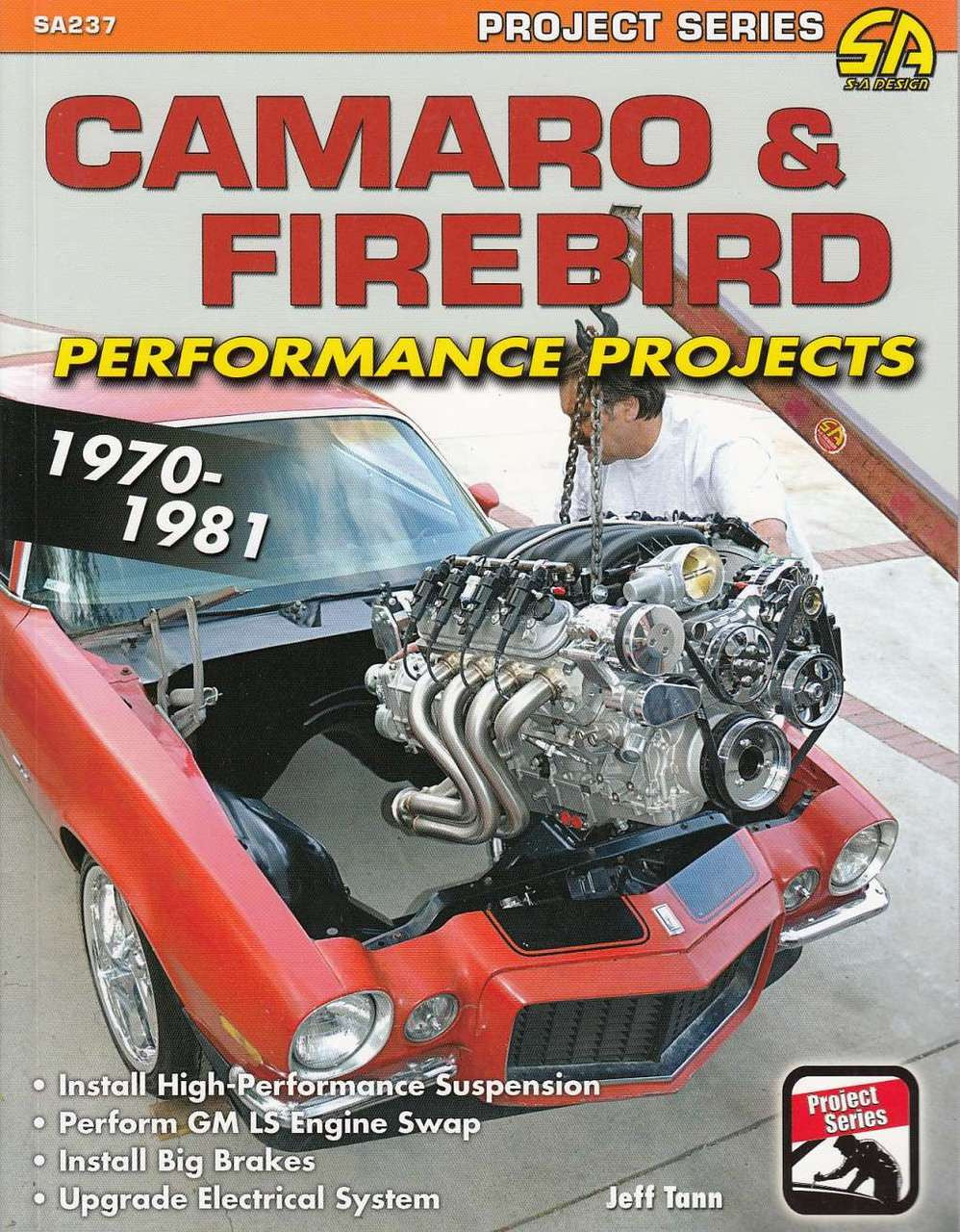 Camaro & Firebird 1970-1981 Performance Projects