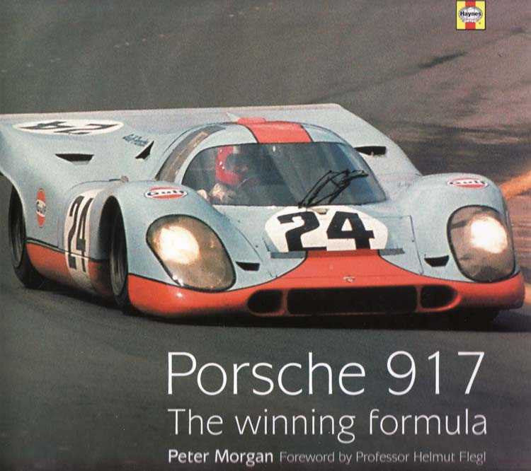 Porsche 917: The Winning Formula