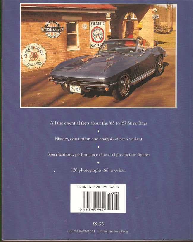 Essential Corvette Sting Ray: The Cars And Their Story 1963 - 1967