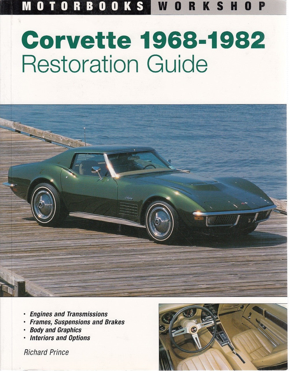 Corvette 1968 - 1982 Restoration Guide