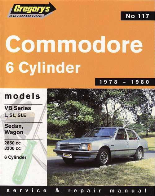 Holden Commodore VB Series 6 cylinder 1978 - 1980 Workshop Manual