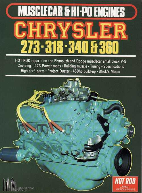 Chrysler 273 - 318 - 340 &amp; 360 - Musclecar &amp; HI-PO Engines