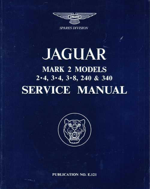 Jaguar Mark 2 Models 2.4, 3.4, 3.8, 240 &amp; 340 Workshop Manual