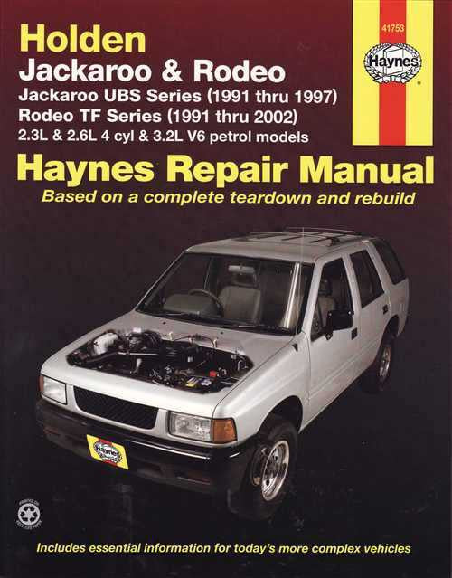 Holden Jackaroo &amp; Rodeo 1991 - 2002 Workshop Manual
