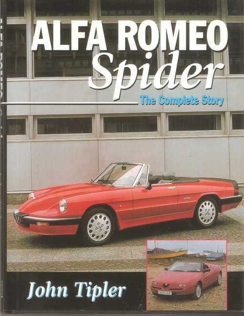 Alfa Romeo Spider: The Complete Story