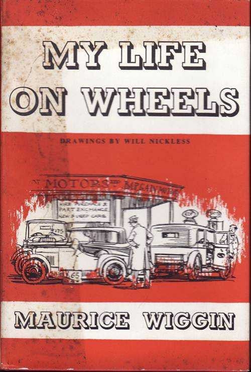 Book cover, 'My Life On Wheels': vintage cars, Maurice Wiggin