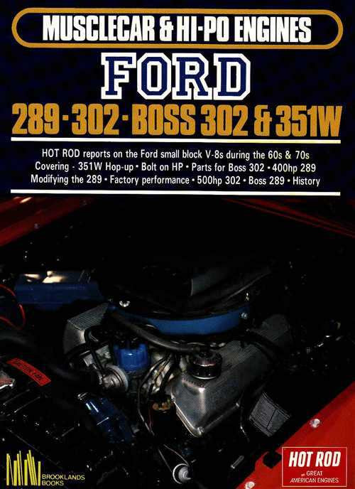 Ford 289-302-BOSS 302 &amp; 351W  - Musclecar &amp; HI-PO Engines