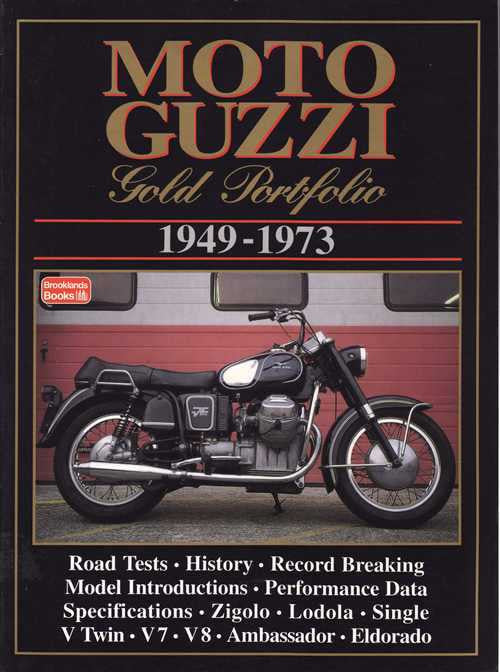 Moto Guzzi Gold Portfolio 1949 - 1973