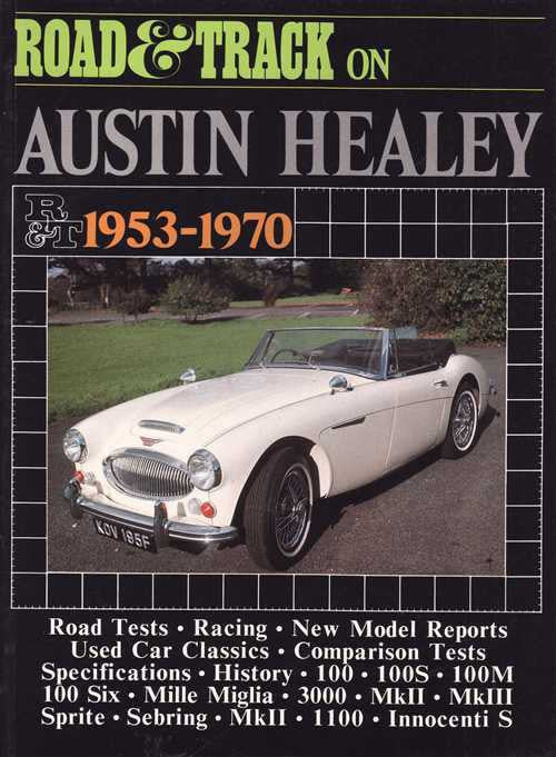 Road &amp; Track On Austin Healey 1953 - 1970
