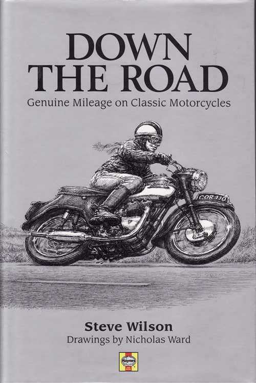 Down The Road: Genuine Mileage On Classic Motorcycles