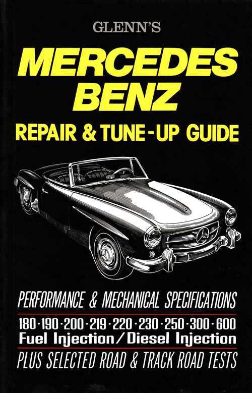 Mercedes Benz Repair &amp; Tune-Up Guide