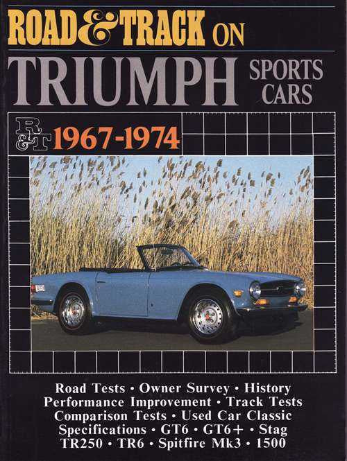 Road &amp; Track On Triumph Sports Cars 1967 - 1974