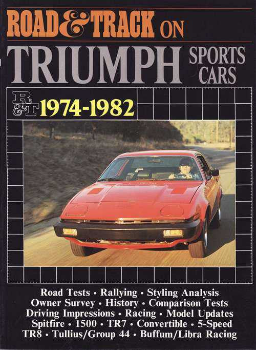 Road &amp; Track On Triumph Sports Cars 1974 - 1982