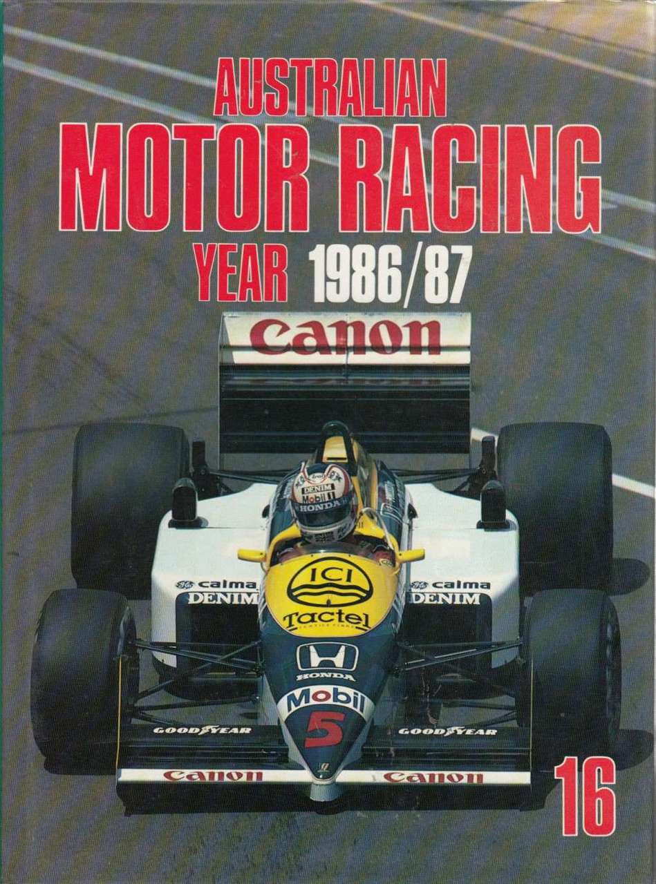 Australian Motor Racing year Number 16 1986 / 1987 Yearbook