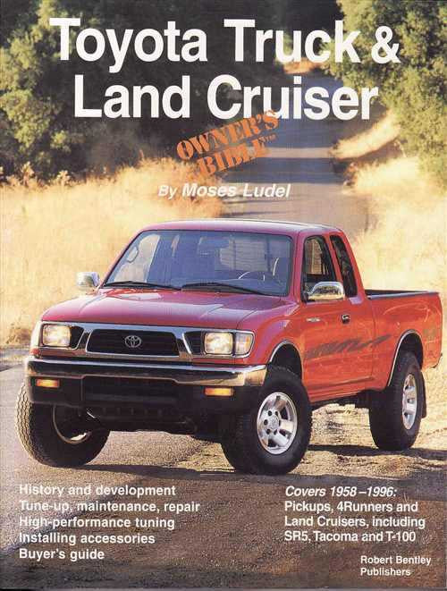 Toyota Truck &amp; Land Cruiser, Owner's Bible